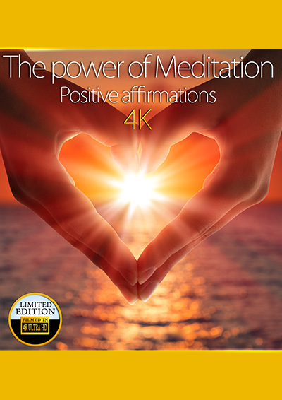 The Power of Meditation 4K