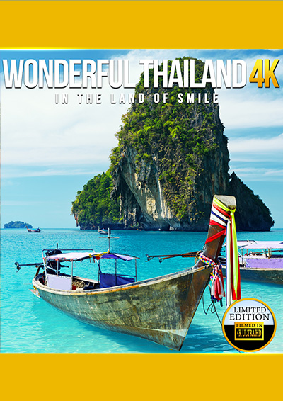 Wonderful Thailand 4K