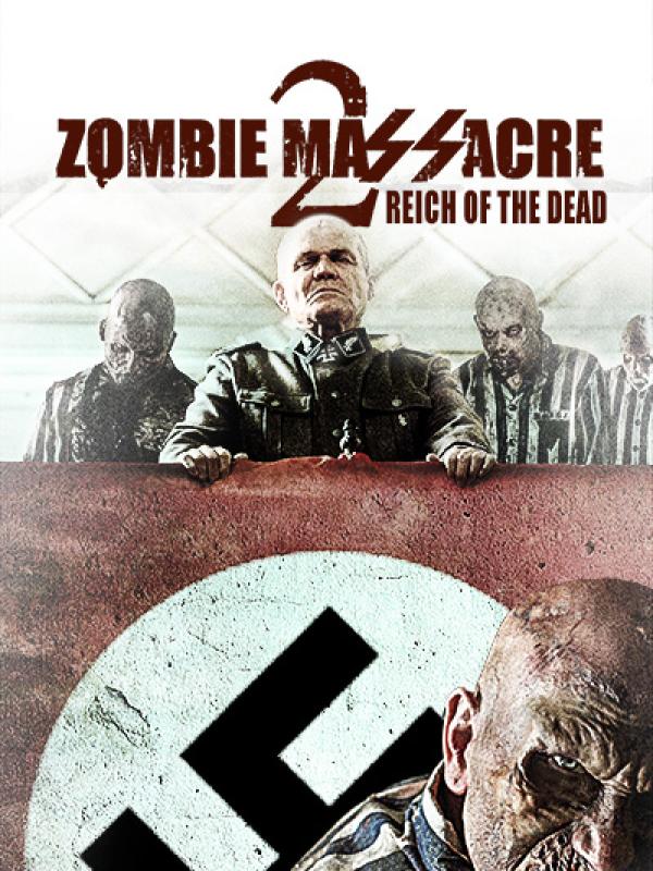 Zombie Massacre 2 - Reich of the Dead